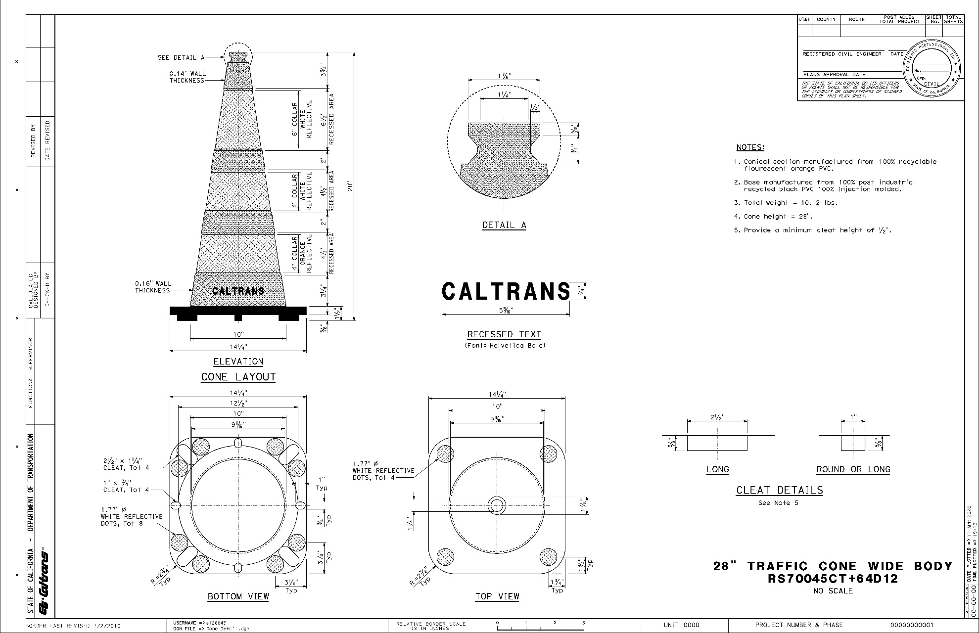 Engineering drawing of the 28-inch wide body traffic cone (RS70045CT+64D12): elevation view with reflective collar and recessed-area dimensions, Detail A of the cone tip, recessed CALTRANS lettering detail, bottom and top views of the base showing the cleat and white reflective dot layout, and long and round cleat details.